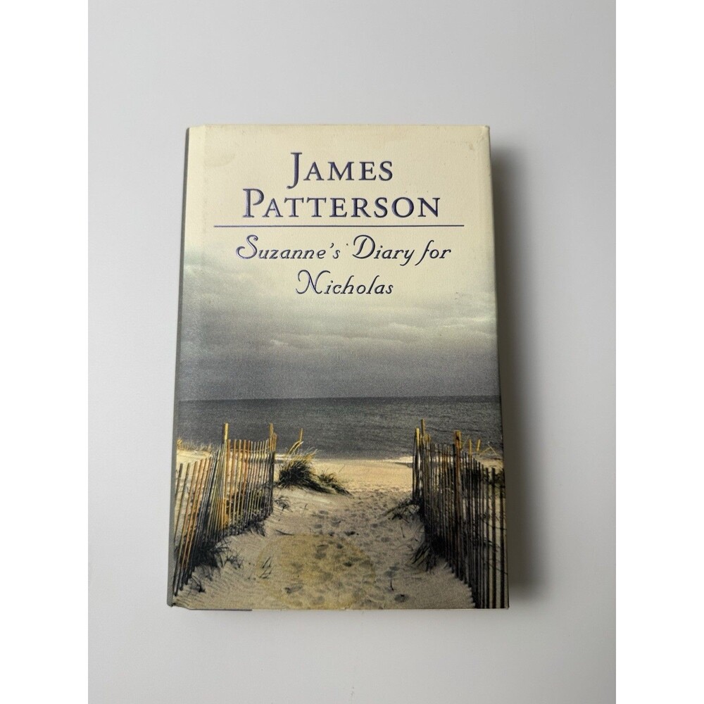 Suzanne's Diary for Nicholas by James Patterson 1st Edition SIGNED